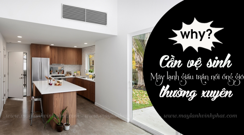 Tại sao cần vệ sinh Điều hòa giấu trần nối gió thường xuyên và định kỳ