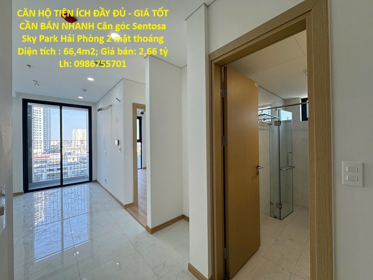 CĂN HỘ TIỆN ÍCH ĐẦY ĐỦ - GIÁ TỐT CẦN BÁN NHANH Căn góc Sentosa Sky Park Hải Phòng 2 mặt thoáng