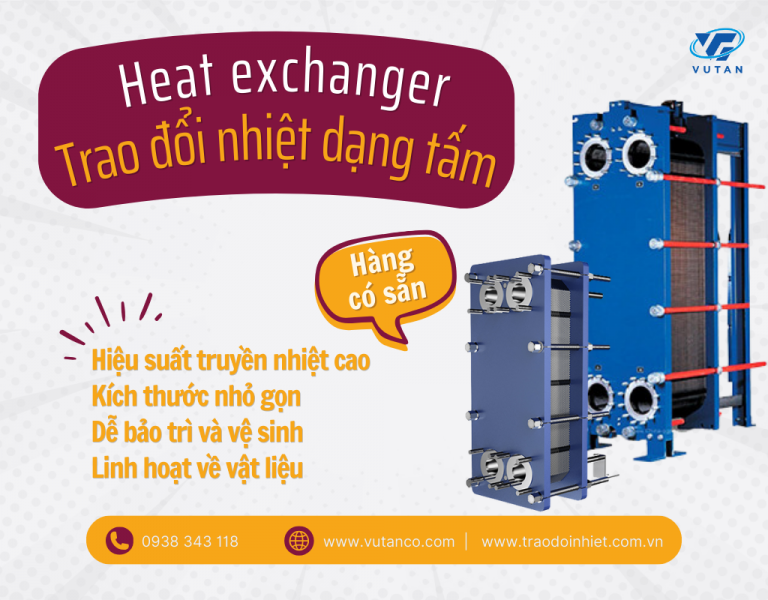 Trao đổi nhiệt dạng tấm - Plate heat exchanger - Công ty VŨ TẤN