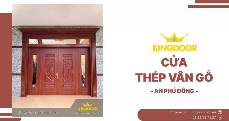 Cửa Thép Vân Gỗ Tại An Phú Đông | Xem Mẫu & Báo Giá Ngay