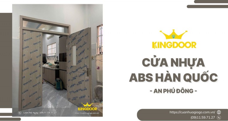 Cửa Nhựa ABS Hàn Quốc Tại An Phú Đông | Báo Giá & Mẫu Mới