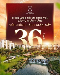 ► *TỐI ƯU DÒNG TIỀN - ĐẦU TƯ CHẮC THẮNG CÙNG CHÍNH SÁCH GIÃN XÂY 36 THÁNG TẠI VINHOMES HẢI VÂN BAY*