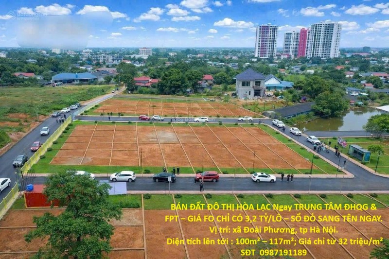 BÁN ĐẤT ĐÔ THỊ HÒA LẠC Ngay TRUNG TÂM ĐHQG & FPT – GIÁ CHỈ CÓ 3,2 TỶ/LÔ