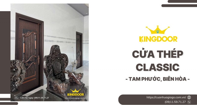 Cửa Thép Classic Tại Tam Phước, Biên Hòa | Báo Giá Chi Tiết