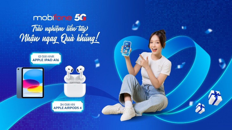 MobiFone chơi lớn: tặng quà cực khủng cho khách hàng