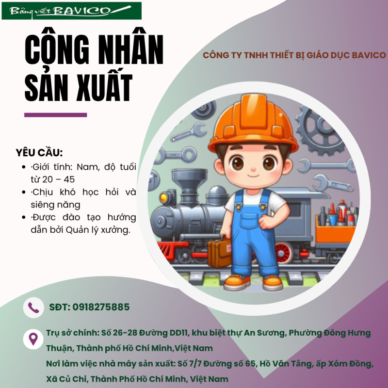 CÔNG TY BẢNG VIẾT BAVICO CẦN TUYỂN: 02 CÔNG NHÂN SẢN XUẤT, LẮP RÁP BẢNG VIẾT TẠI CỦ CHI