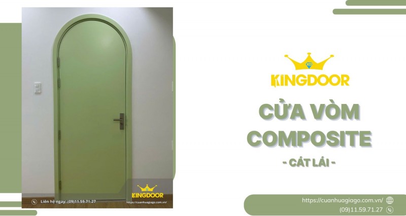 Cửa Vòm Composite Tại Cát Lái | Sang Trọng, Bền Đẹp 50+ Năm