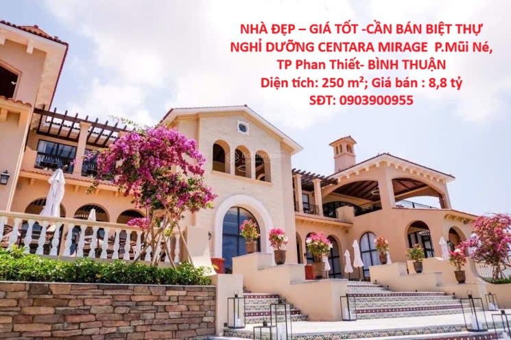 NHÀ ĐẸP – GIÁ TỐT -CẦN BÁN BIỆT THỰ NGHỈ DƯỠNG CENTARA MIRAGE  P.Mũi Né, TP Phan Thiết- BÌNH THUẬN