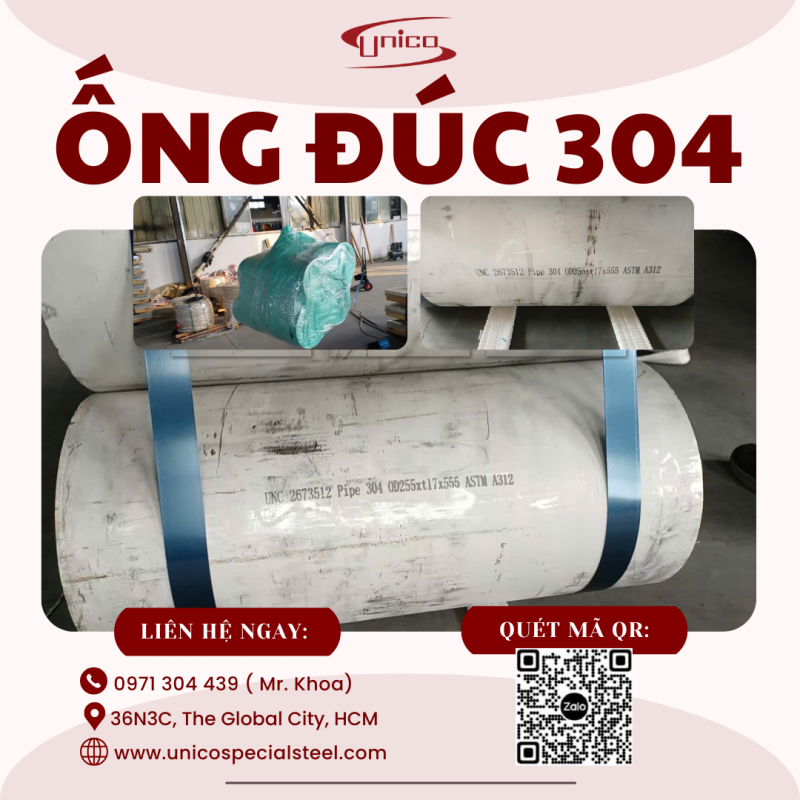 ỐNG ĐÚC INOX 304 UNICO: GIẢI PHÁP PHÔI SẠCH TIÊU CHUẨN ASTM A312 