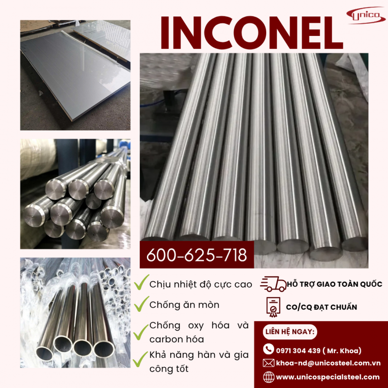 INCONEL 600 – 625 – 718 UNICO : GIẢI PHÁP SIÊU HỢP KIM CHO NHỮNG ĐIỀU KIỆN KHẮC NGHIỆT NHẤT