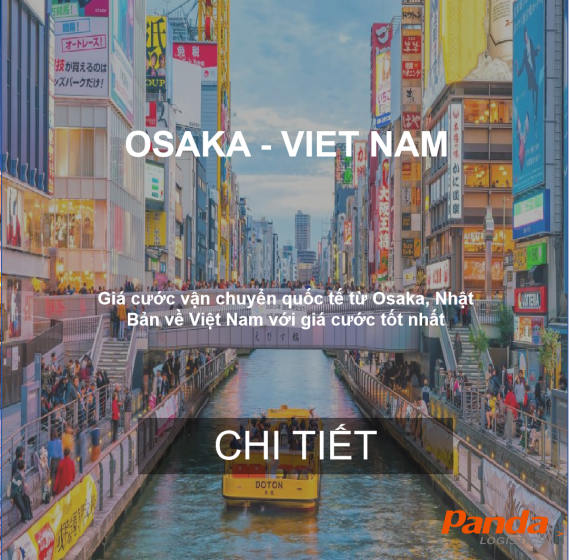 Cước Vận Chuyển Hàng Hóa Từ Osaka, Nhật Bản Về Việt Nam