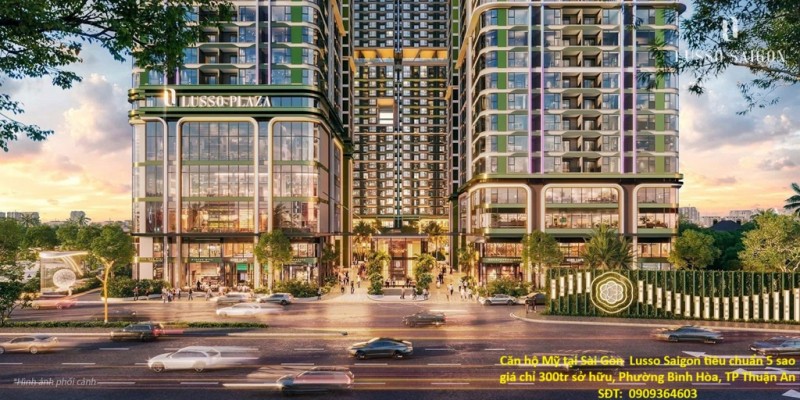 Căn hộ Mỹ tại Sài Gòn  Lusso Saigon tiêu chuẩn 5 sao giá chỉ 300tr sở hữu, Phường Bình Hòa, TP