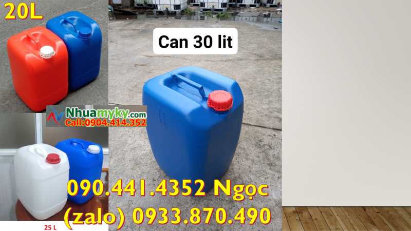 CAN 30 LÍT ĐỰNG NƯỚC SẠCH, CAN VUÔNG 25 LÍT, CAN 20 LÍT MÀU NỔI, CAN 10 LÍT ĐỰNG MỰC IN CHỐNG UV