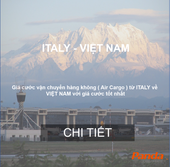 Cước Vận Chuyển Hàng Không Từ Ý Về Việt Nam