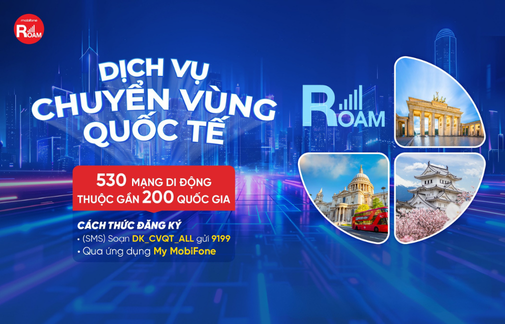 Vi vu năm châu dịp lễ, giữ kết nối cùng MobiFone
