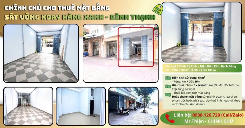 CHO THUÊ MẶT BẰNG ĐẸP – NGAY ĐINH BỘ LĨNH, SÁT HÀNG XANH