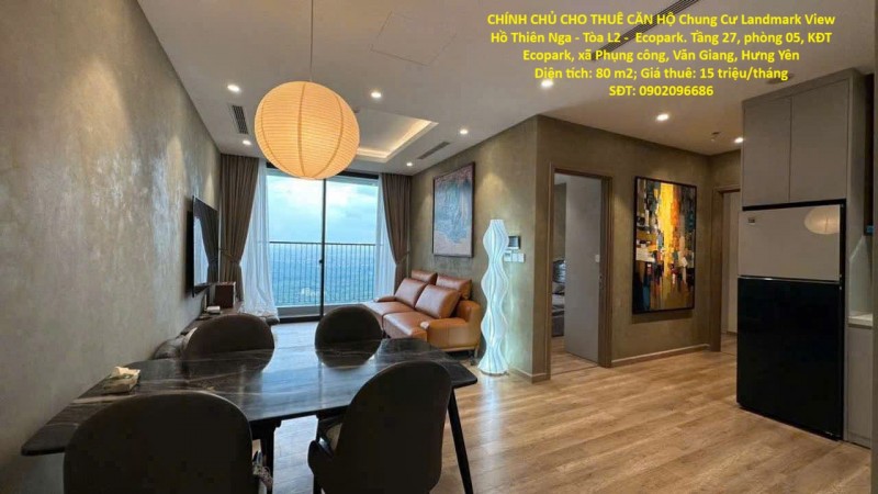 CHÍNH CHỦ CHO THUÊ CĂN HỘ Chung Cư Landmark View Hồ Thiên Nga - Tòa L2 -  Ecopark.
