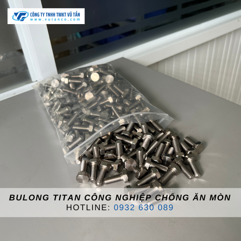 Bulong titan công nghiệp chống ăn mòn - Vũ Tấn titanium
