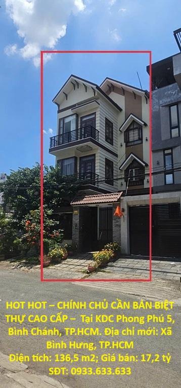 HOT HOT – CHÍNH CHỦ CẦN BÁN BIỆT THỰ CAO CẤP –  Tại KDC Phong Phú 5, Bình Chánh, TP.HCM