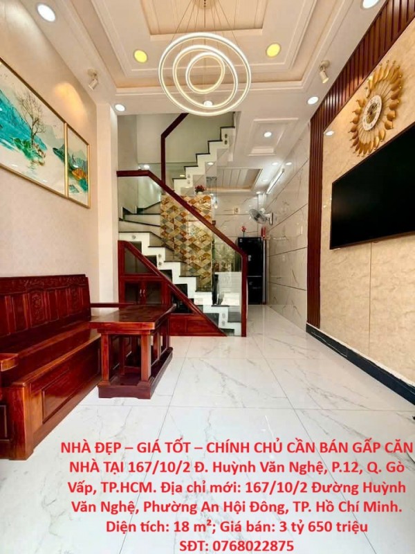 NHÀ ĐẸP – GIÁ TỐT – CHÍNH CHỦ CẦN BÁN GẤP CĂN NHÀ TẠI 167/10/2 Đ. Huỳnh Văn Nghệ, P.12, Q. Gò Vấp,