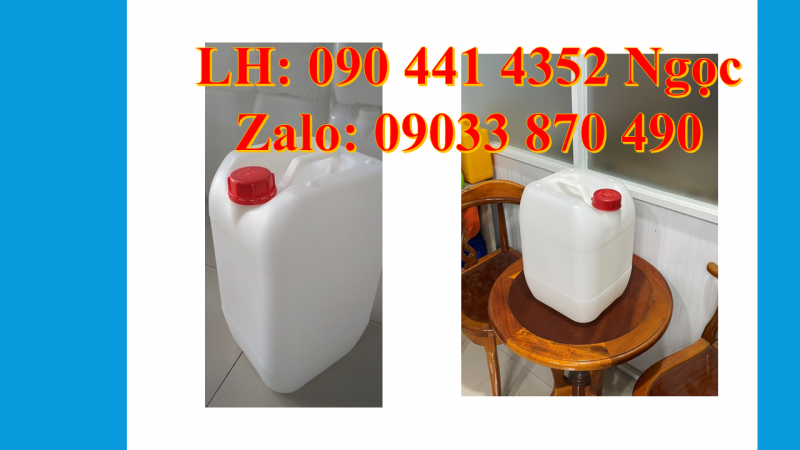 Thùng nhựa 24 lít đựng vi sinh, can chứa xăng dầu 25 lít, can nhựa 30 lít đựng gel