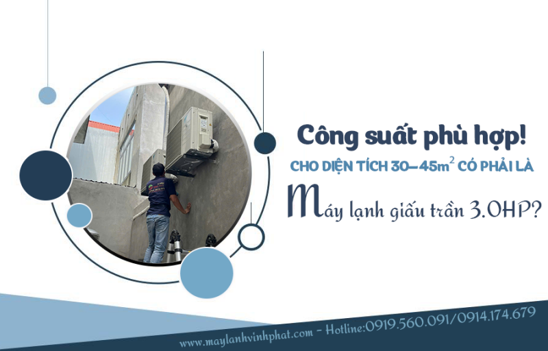 Chuyên bán sỉ và lẻ số lượng lớn Điều hòa giấu trần 3HP cho Phòng 45m² siêu rẻ 