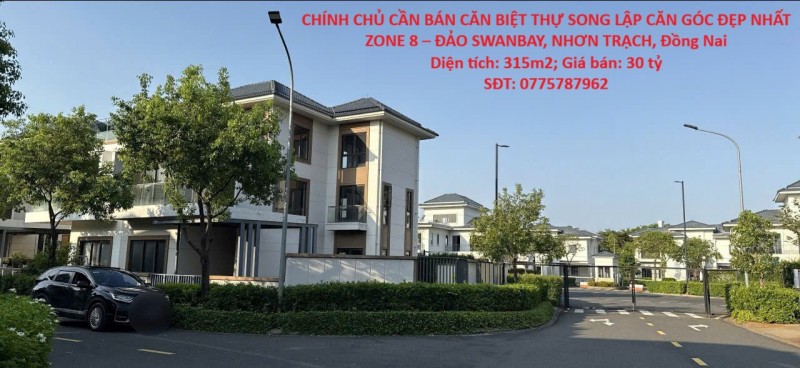 CHÍNH CHỦ CẦN BÁN CĂN BIỆT THỰ SONG LẬP CĂN GÓC ĐẸP NHẤT ZONE 8 – ĐẢO SWANBAY, NHƠN TRẠCH, Đồng Nai