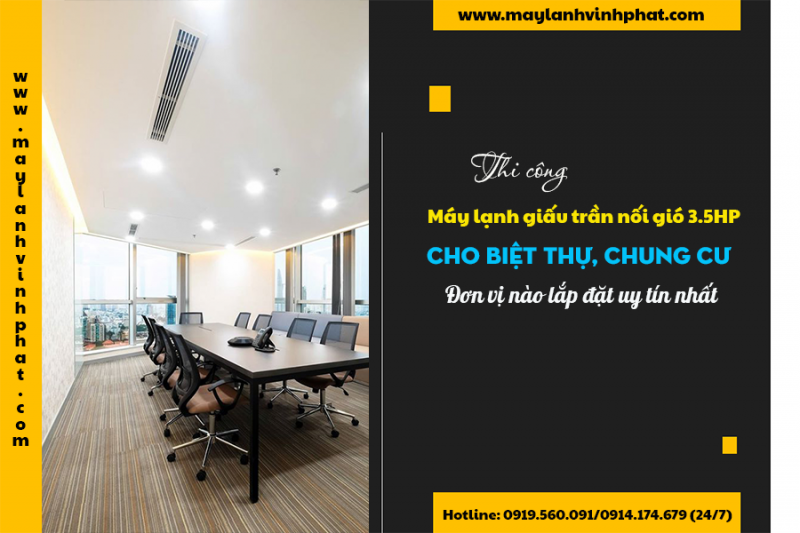 Chuyên báo giá – cung cấp Điều hòa giấu trần công suất 3.5HP Inverter 