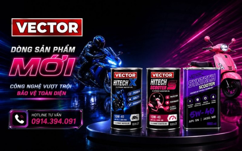 Dầu nhớt xe máy VECTOR cần tìm NPP độc quyền ở Long An- Chính sách hấp dẫn, giá cạnh tranh