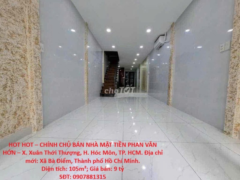 HOT HOT – CHÍNH CHỦ BÁN NHÀ MẶT TIỀN PHAN VĂN HỚN – X. Xuân Thới Thượng, H. Hóc Môn, TP. HCM