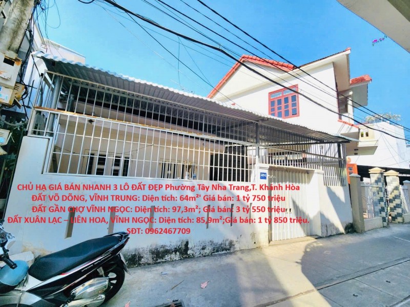 HOT HOT – CHÍNH CHỦ HẠ GIÁ BÁN NHANH 3 LÔ ĐẤT ĐẸP – Phường Tây Nha Trang, T. Khánh Hòa
