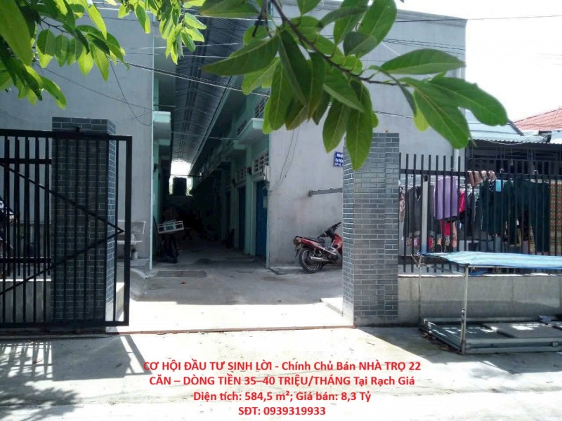 CƠ HỘI ĐẦU TƯ SINH LỜI - Chính Chủ Bán NHÀ TRỌ 22 CĂN – DÒNG TIỀN 35–40 TRIỆU/THÁNG Tại Rạch Giá
