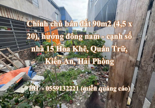Chính chủ bán đất cạnh số nhà 15 Hoa Khê, Quán Trữ, Kiến An, Hải Phòng
