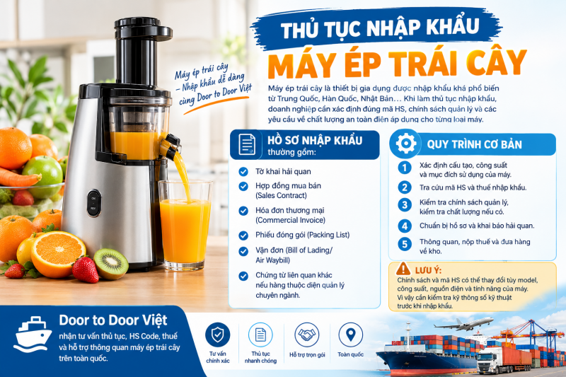 Thủ tục nhập khẩu mấy ép trái cây