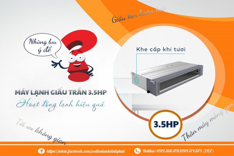 Những lưu ý để Máy lạnh giấu trần 3.5HP hoạt động lạnh hiệu quả