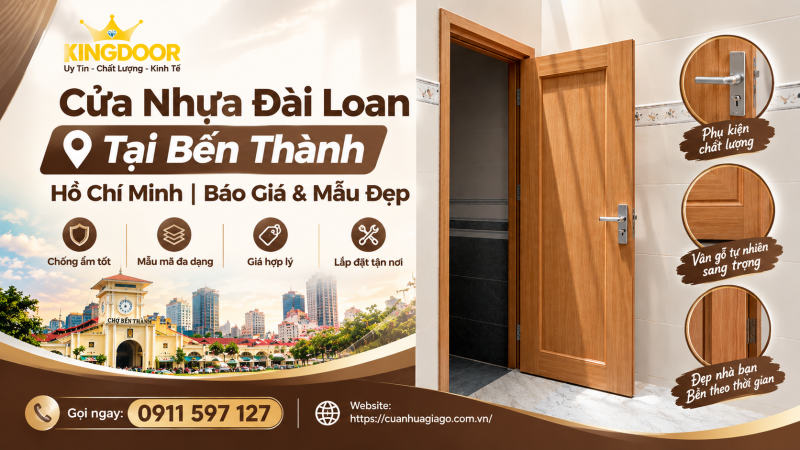 Cửa Nhựa Đài Loan Tại Bến Thành | Báo Giá & Mẫu Đẹp