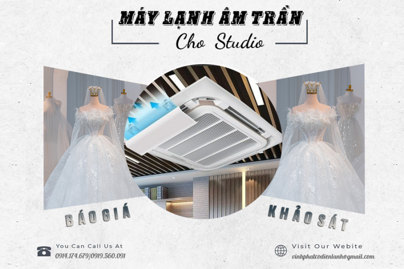 Báo giá – Khảo sát công trình Máy lạnh âm trần cho Studio áo cưới