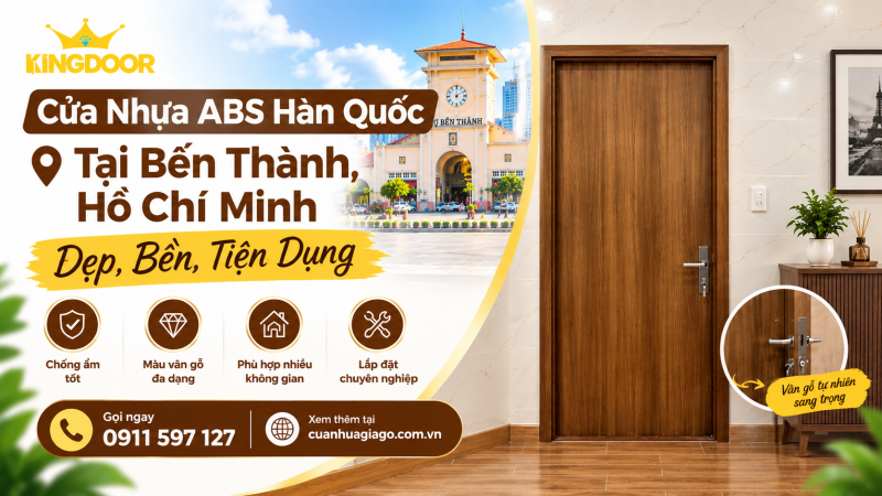Cửa Nhựa ABS Hàn Quốc Tại Bến Thành | Đẹp, Bền, Tiện Dụng
