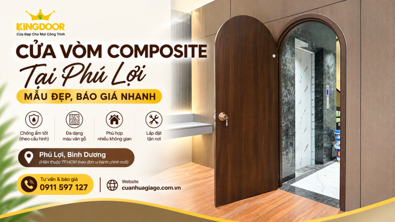 Cửa Vòm Composite Tại Phú Lợi | Mẫu Đẹp, Báo Giá Nhanh
