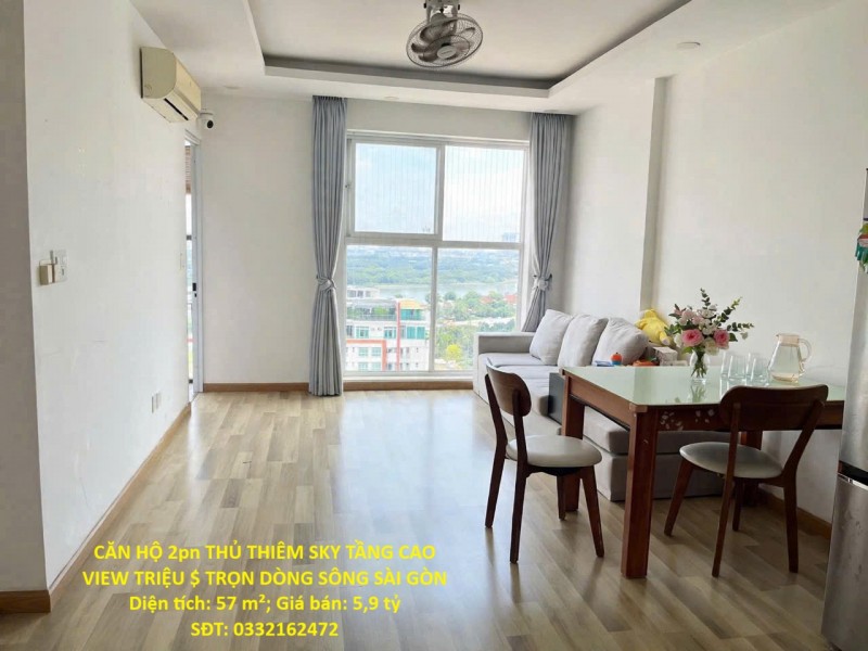 CĂN HỘ 2pn THỦ THIÊM SKY TẦNG CAO VIEW TRIỆU $ TRỌN DÒNG SÔNG SÀI GÒN