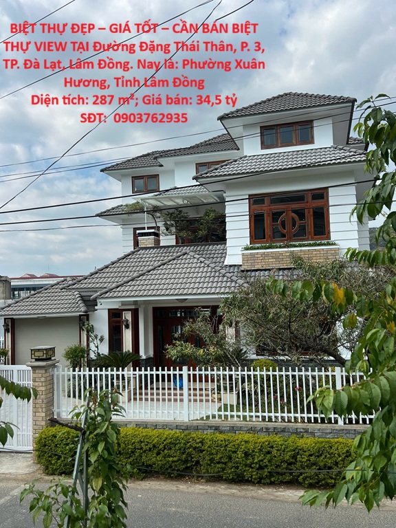 BIỆT THỰ ĐẸP – GIÁ TỐT – CẦN BÁN BIỆT THỰ VIEW TẠI Đường Đặng Thái Thân, P. 3, TP. Đà Lạt, Lâm Đồng