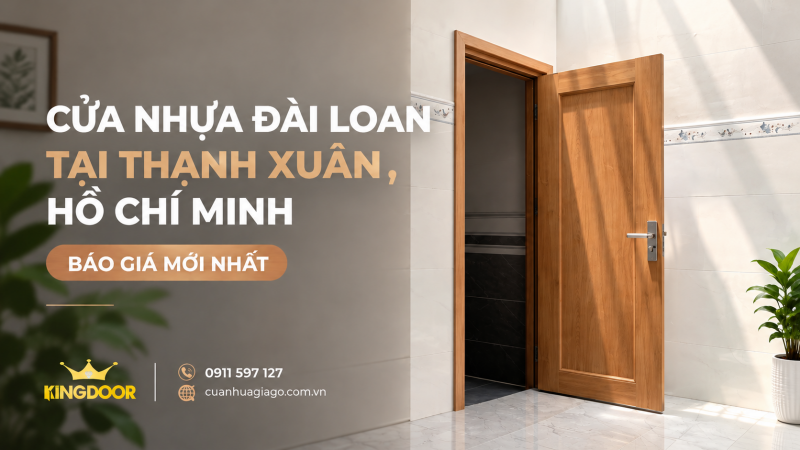 Cửa Nhựa Đài Loan Tại Thạnh Xuân | Báo Giá Mới Nhất