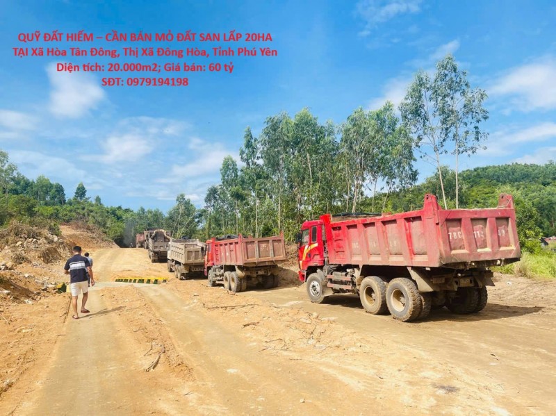 QUỸ ĐẤT HIẾM – CẦN BÁN MỎ ĐẤT SAN LẤP 20HA TẠI Xã Hòa Tân Đông, Thị Xã Đông Hòa, Tỉnh Phú Yên