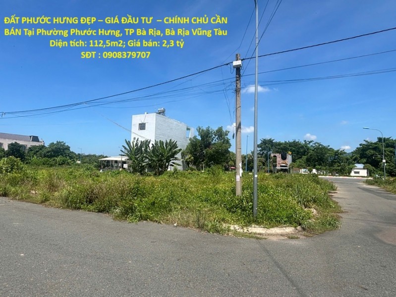 ĐẤT PHƯỚC HƯNG ĐẸP – GIÁ ĐẦU TƯ  – CHÍNH CHỦ CẦN BÁN Tại Phường Phước Hưng, TP Bà Rịa, Bà Rịa Vũng