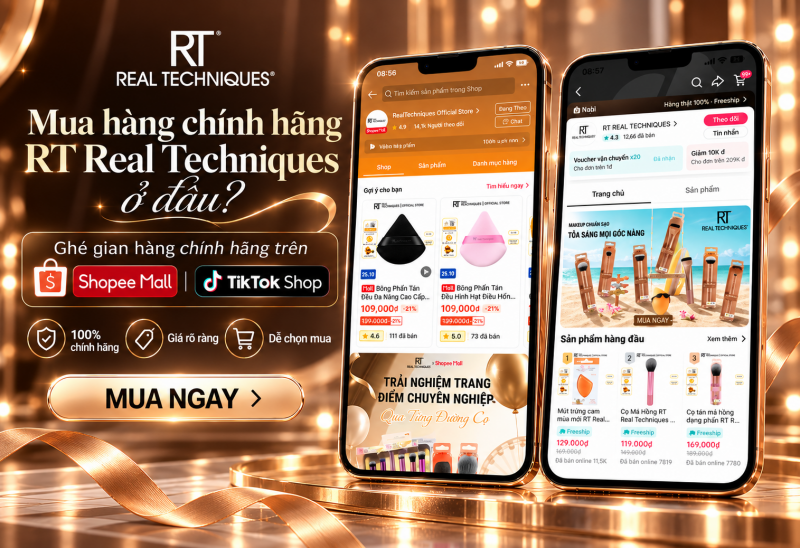 MUA HÀNG CHÍNH HÃNG RT REAL TECHNIQUES Ở ĐÂU? BÍ QUYẾT SẮM DỤNG CỤ MAKEUP CHUẨN XỊN, GIÁ TỐT