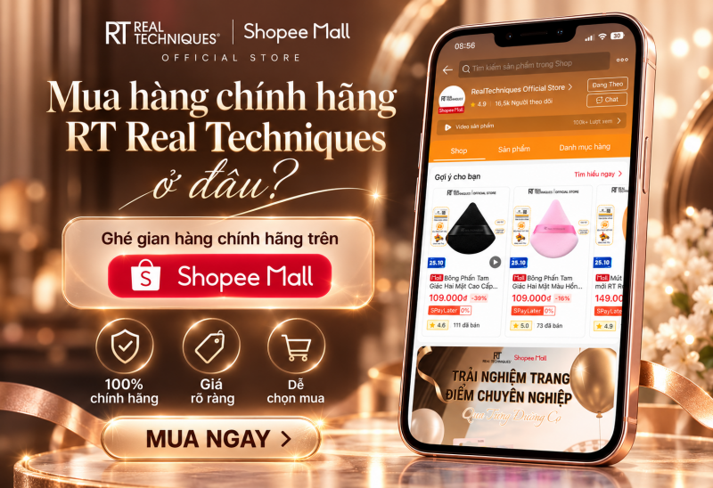 MUA HÀNG CHÍNH HÃNG RT REAL TECHNIQUES Ở ĐÂU? BÍ QUYẾT SẮM DỤNG CỤ MAKEUP CHUẨN XỊN, GIÁ TỐT