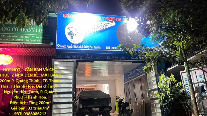 HOT HOT -  CẦN BÁN VÀ CHO THUÊ  2 NHÀ LIỀN KỀ, MẶT BẰNG 200m P. Quảng Thịnh , TP. Thanh Hóa,