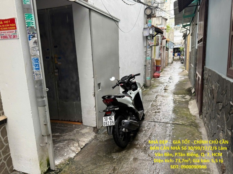 NHÀ ĐẸP -  GIÁ TỐT - CHÍNH CHỦ CẦN BÁN CĂN NHÀ Số 30/99/17/2/6 Lâm Văn Bền, P.Tân Kiểng, Q. 7, HCM
