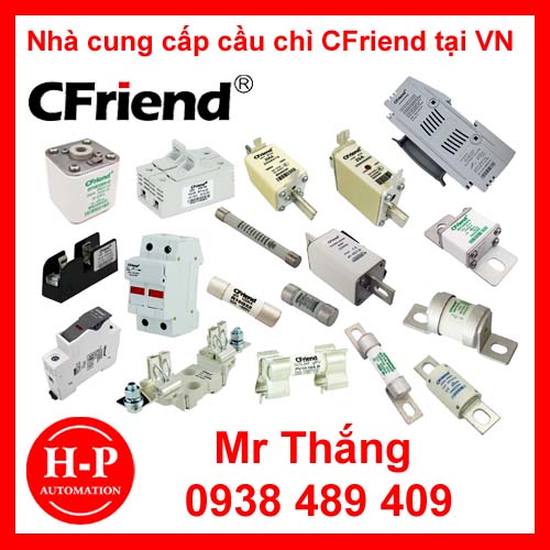 Nhà cung cấp cầu chì CFriend tại Việt Nam