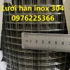 Lưới inox 304 hàn ô vuông 10x10